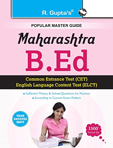 Maharashtra B.Ed. (CET & ELCT) Entrance Exam Guide (Popular Master Guide)