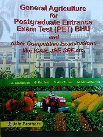 General Agriculture for Postgraduate Entrance Competitive Examinations