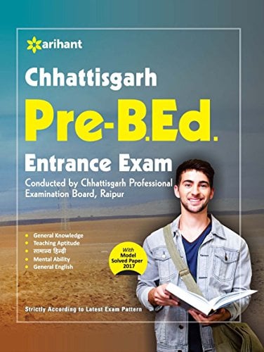 Chhattisgarh Pre B.Ed Entrance Exam - Arihant Experts