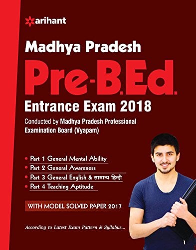 Madhya Pradesh Pre. B.Ed. Entrance Exam Guide with Model Solved Papers