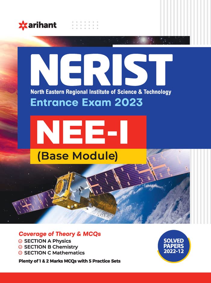 NERIST Entrance Examination NEE-I (Base Module) - Goswami, Singh, Sharma
