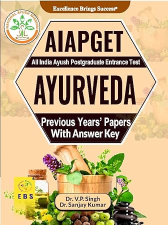 AIAPGET Ayurveda Entrance Exam Previous Year's Papers (English) - Dr. V.P. Singh & Dr. Sanjay Kumar