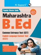 Maharashtra B.Ed. (CET & ELCT) Entrance Exam Guide (RPH)
