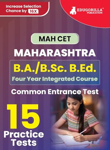 EduGorilla MAH B.A./B.Sc. B.Ed. CET Exam Prep Book 2025 (15 Full Practice Tests, 1500 Questions)