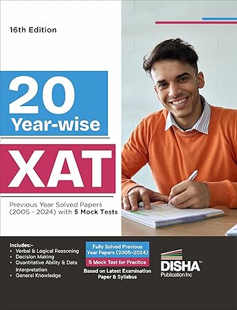 Disha 20 Year-wise XAT Previous Year Solved Papers (2005-2024) with 5 Mock Tests, 16th Ed