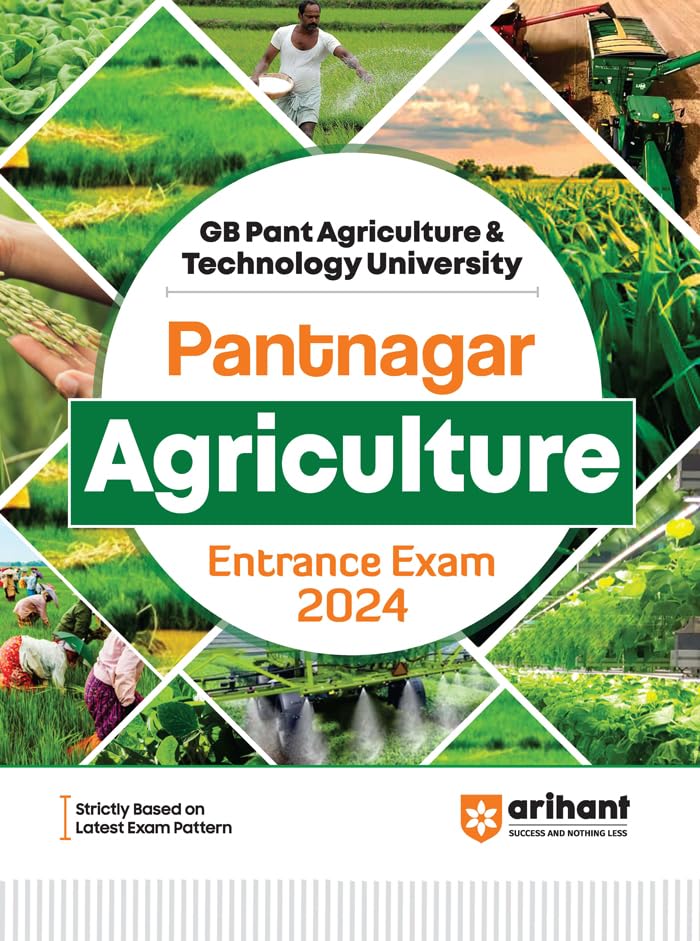 Arihant Pantnagar (GBPUAT) Agriculture Entrance Exam Guide