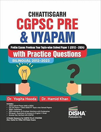 Chhattisgarh CGPSC & Vyapam Prelim Topic-wise Solved Paper (2012-2024)