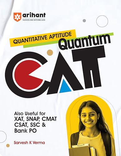 Arihant Quantum CAT Quantitative Aptitude by Sarvesh K Verma (Latest Edition)