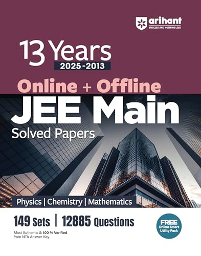 Arihant 13 Years JEE Main Physics, Chemistry, Mathematics Solved Papers (2025-2013)
