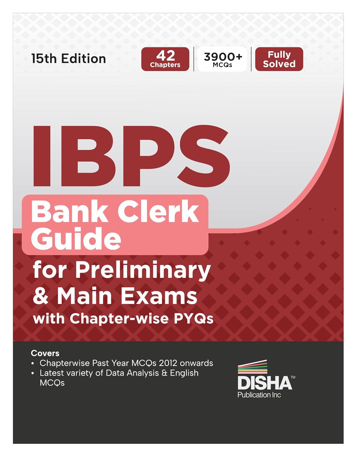 IBPS Bank Clerk Guide for Prelims & Mains - Disha