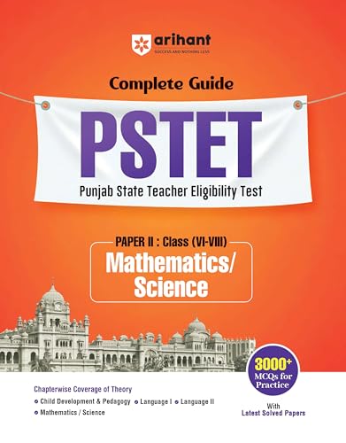 Arihant PSTET Paper 2 Class 6-8 Mathematics/Science Complete Guide (3000+ MCQs) English Medium