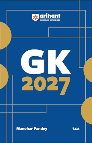 Arihant General Knowledge 2027 with Current Affairs (for State PSC & all competitive exams)