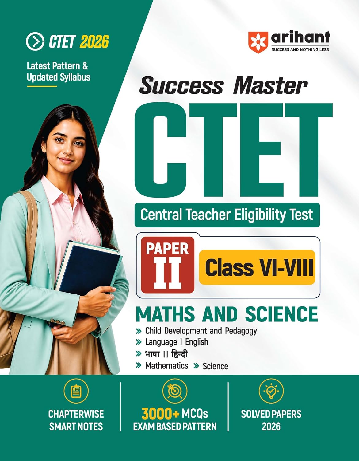 CTET & TET Paper 2 (Classes VI-VIII) Maths & Science Success Master - Arihant