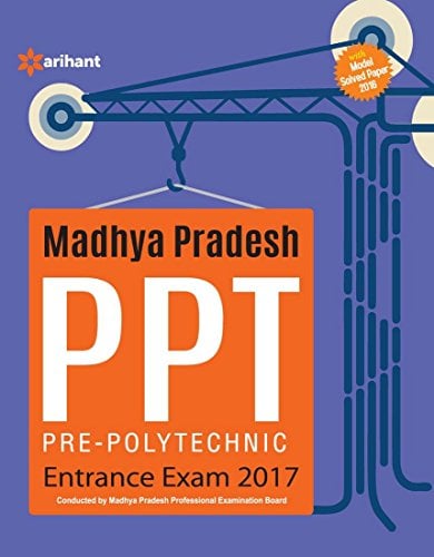Madhya Pradesh PPT Pre-Polytechnic Entrance Exam Guide