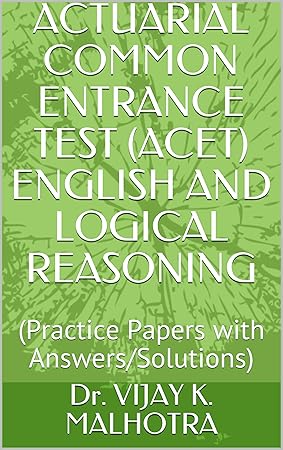 ACET English and Logical Reasoning: Practice Papers with Solutions - Dr. Vijay K. Malhotra