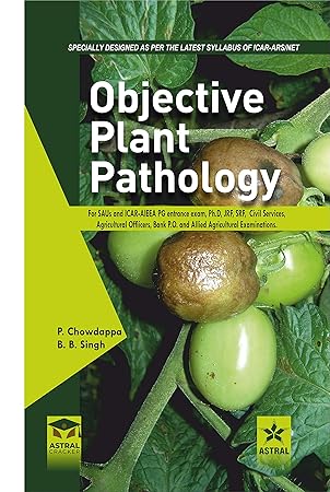 Objective Plant Pathology for SAUs and ICAR AIEEA PG Entrance Exam