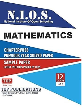 TOP NIOS Class 12 Mathematics (311) Chapterwise Previous Year Solved & Sample Paper