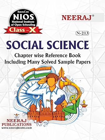 Neeraj NIOS Social Science 213 Class 10 Guide Book with Solved Question Papers