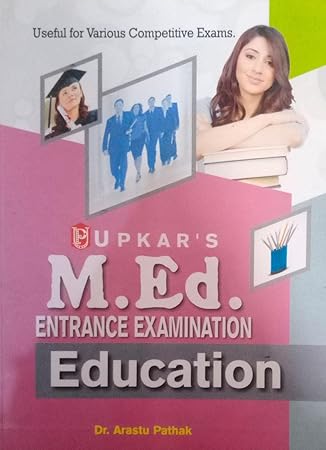 Upkar's M.Ed Entrance Examination Education - Arastu Pathak