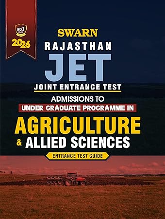 Swarn Rajasthan JET (Joint Entrance Test) Agriculture & Allied Sciences Entrance Test Guide 2026