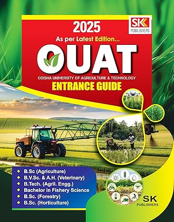OUAT Entrance Guide 2025 (SK Publication) with Solved Papers (2015-2024)