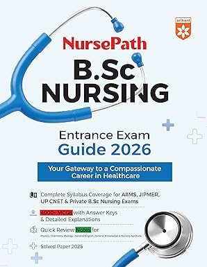 Arihant B.Sc Nursing Entrance Exam 2026 NursePath Study Guide (4000+ MCQs)