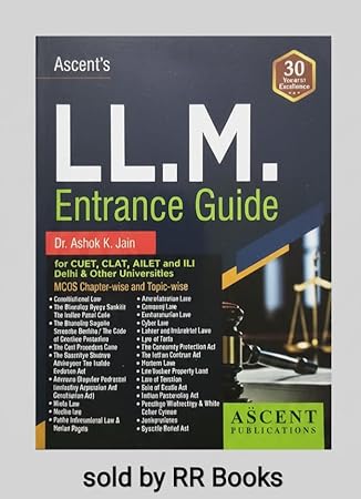 LL.M. Entrance Guide for CUET, CLAT, AILET & ILI - 10th Edition 2026 (A.K. Jain)