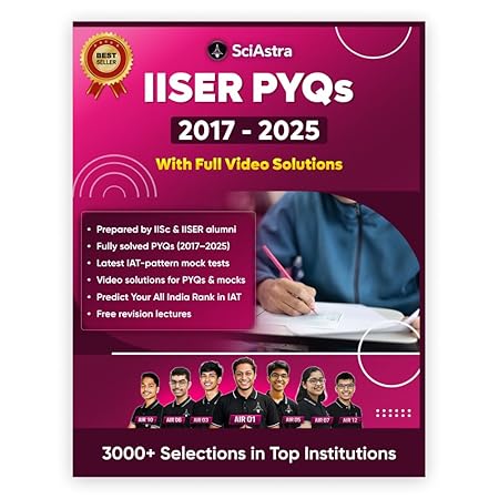 SciAstra IISER (IAT) PYQs 2017-2025 - Fully Solved Previous Year Questions with Video Solutions