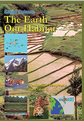 The Earth:Our Habitat